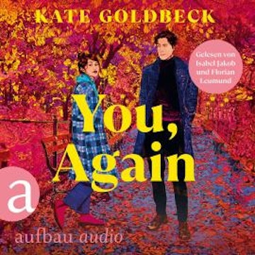 You, again (Ungekürzt) audiobook, Kate Goldbeck