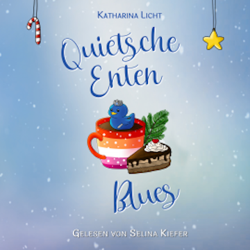 Quietscheenten-Blues audiobook, Katharina Licht