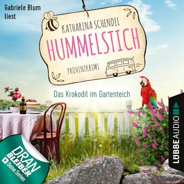 Das Krokodil im Gartenteich - Provinzkrimi (Hummelstich 4)