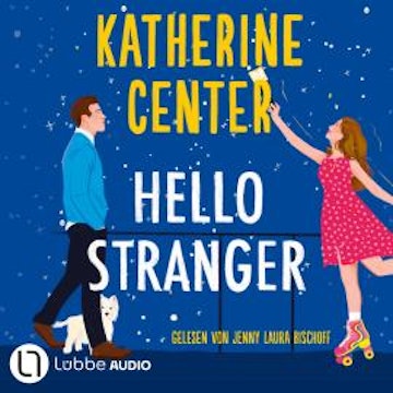 Hello Stranger (Gekürzt)