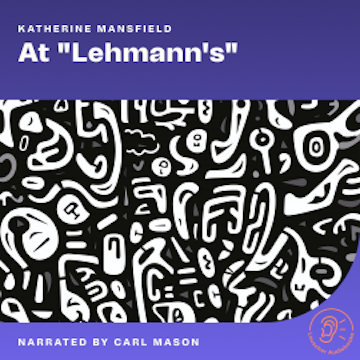 At "Lehmann's" audiobook, Katherine Mansfield