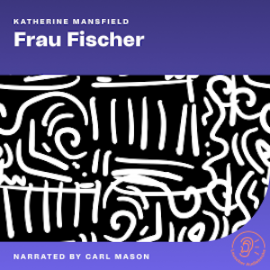 Frau Fischer, Katherine Mansfield