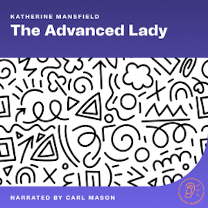 The Advanced Lady, Katherine Mansfield