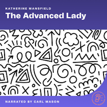 The Advanced Lady audiobook, Katherine Mansfield