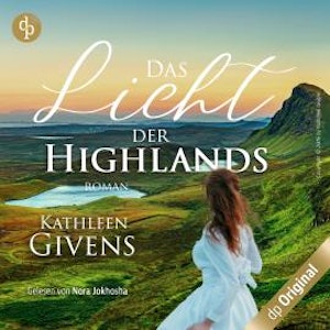 Das Licht der Highlands - Clans der Highlands-Reihe, Band 1 (Ungekürzt)