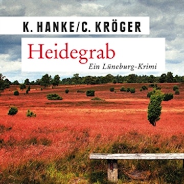 Heidegrab - Ein Lüneburg-Krimi