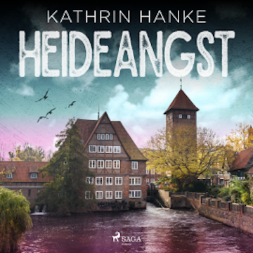 Heideangst (Katharina von Hagemann, Band 10)