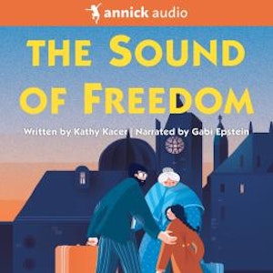 The Sound of Freedom - The Heroes Quartet, Book 1 (Unabridged)