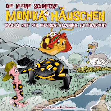 77: Warum hat der Feuersalamander Kulleraugen?, Kati Naumann