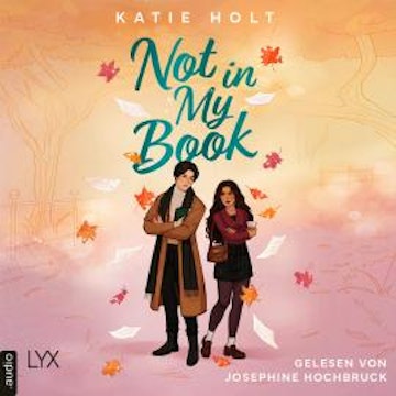 Not in My Book (Ungekürzt), Katie Holt