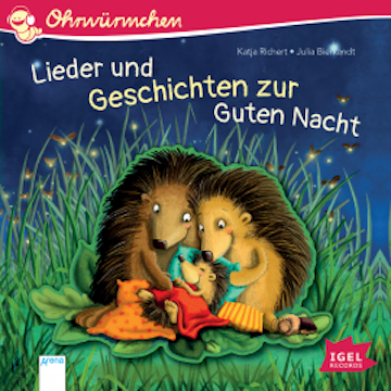 Ohrwürmchen. Lieder und Geschichten zur Guten Nacht