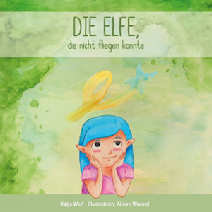 Die Elfe, die nicht fliegen konnte