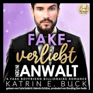 Fake-verliebt in den Anwalt: A Fake Boyfriend Billionaire Romance - San Antonio Billionaires, Band 9 (ungekürzt)