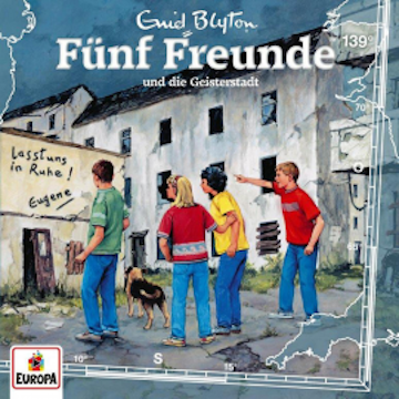 Folge 139: Fünf Freunde und die Geisterstadt