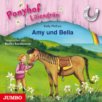 Ponyhof Liliengrün. Amy und Bella