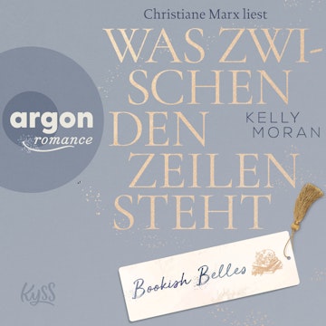 Bookish Belles - Was zwischen den Zeilen steht - Bookish Belles-Trilogie, Band 2 (Ungekürzte Lesung) audiobook, Kelly Moran