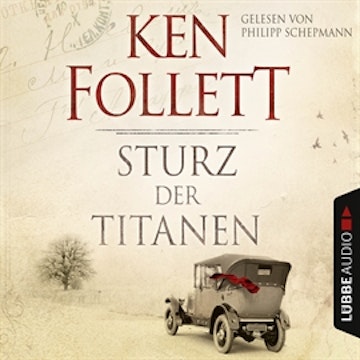 Sturz der Titanen (Die Jahrhundert-Saga 1)