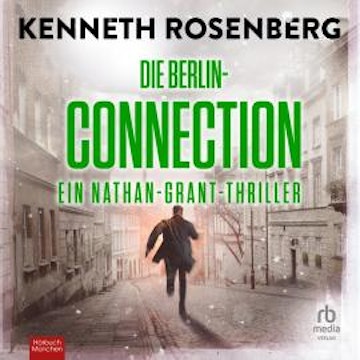Die Berlin-Connection audiobook, Kenneth Rosenberg
