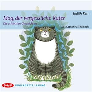 Mog, der vergessliche Kater. Die schönsten Geschichten