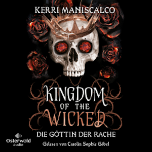 Kingdom of the Wicked – Die Göttin der Rache (Kingdom of the Wicked 3)