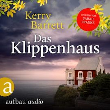 Das Klippenhaus (Ungekürzt)