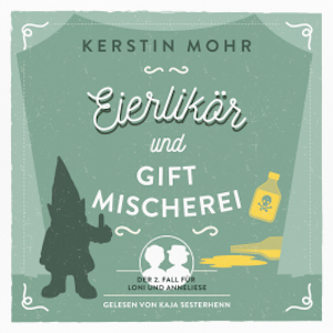 Eierlikör und Giftmischerei