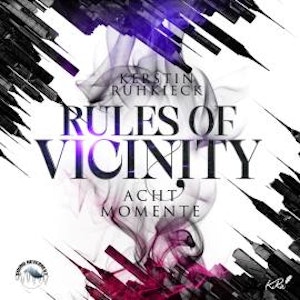 Acht Momente - Rules of Vicinity, Band 2 (ungekürzt)