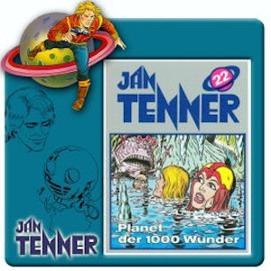 Jan Tenner, Folge 22: Planet der 1000 Wunder