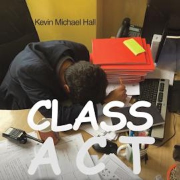 Class Act (Unabridged) audiobook, Kevin Michael Hall