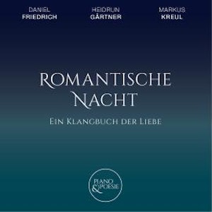 Ein Klangbuch der Liebe, Romantische Nacht