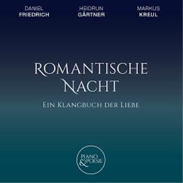 Ein Klangbuch der Liebe, Romantische Nacht