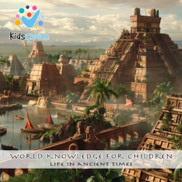 Life in Ancient Times audiobook, KidsChoice