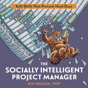 The Socially Intelligent Project Manager - Soft Skills That Prevent Hard Days (Unabridged)