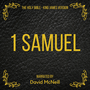 The Holy Bible - 1 Samuel