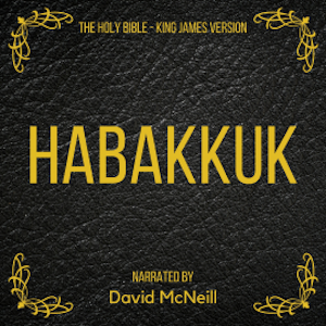 The Holy Bible - Habakkuk