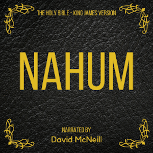 The Holy Bible - Nahum