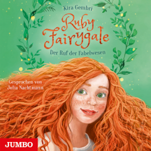 Ruby Fairygale. Der Ruf der Fabelwesen