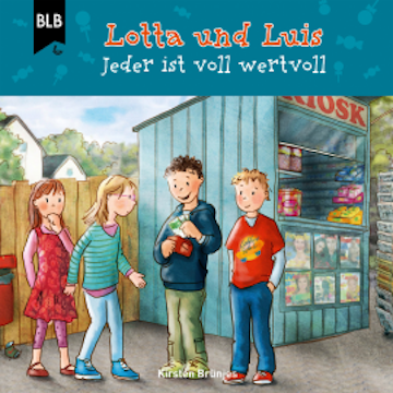 Lotta und Luis - Jeder ist voll wertvoll