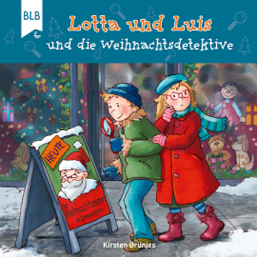 Lotta und Luis und die Weihnachtsdetektive