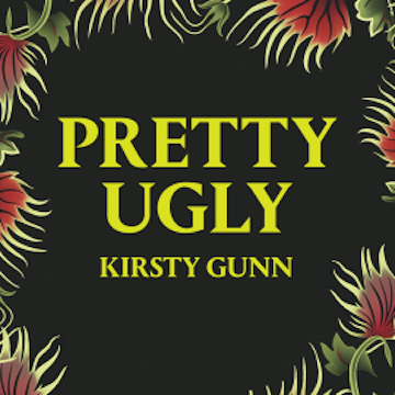 Pretty Ugly audiobook, Kirsty Gunn