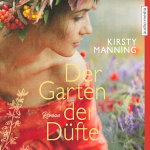 Der Garten der Düfte