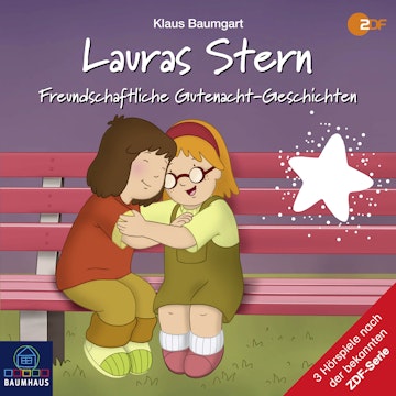 Freundschaftliche Gutenacht-Geschichten (Lauras Stern - Gutenacht-Geschichten 12)