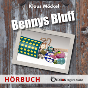 Bennys Bluff oder Ein unheimlicher Fall