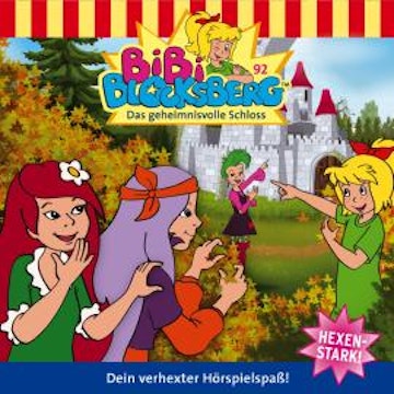 Bibi Blocksberg, Folge 92: Geheimnisvolle Schloss