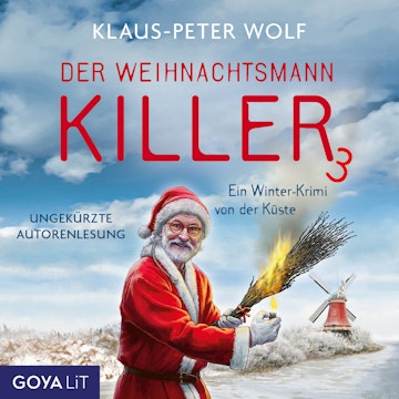 Der Weihnachtsmannkiller [Band 3 (ungekürzt)] audiobook, Klaus-Peter Wolf