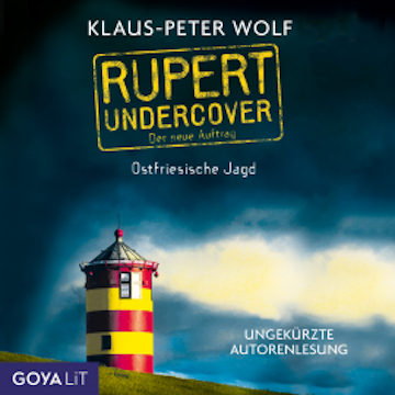 Rupert undercover. Ostfriesische Jagd. Der neue Auftrag