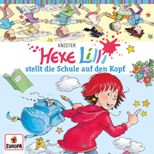 Folge 01: Hexe Lilli stellt die Schule auf den Kopf