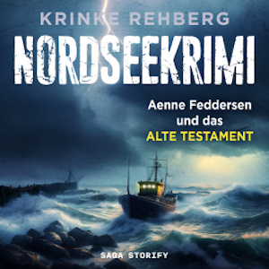 NORDSEEKRIMI - Aenne Feddersen und das alte Testament: Küstenkrimi, Krinke Rehberg