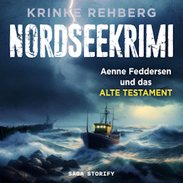 NORDSEEKRIMI - Aenne Feddersen und das alte Testament: Küstenkrimi audiobook, Krinke Rehberg