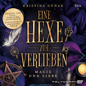 Magie und Liebe, Kristina Günak